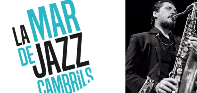 CAMBRILS LA MAR DE JAZZ. SAX-O-RAMA FESTIVAL.